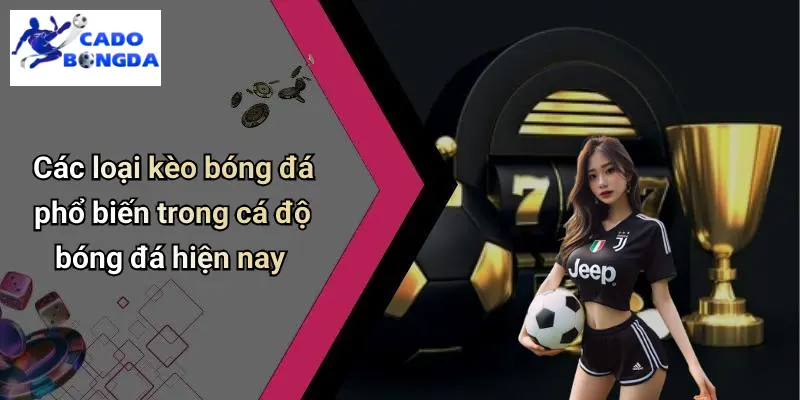 Kèo bóng đá 2 Kèo Bóng Đá