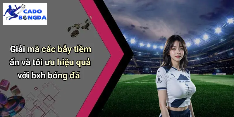 BXH bóng đá 4 BXH Bóng Đá