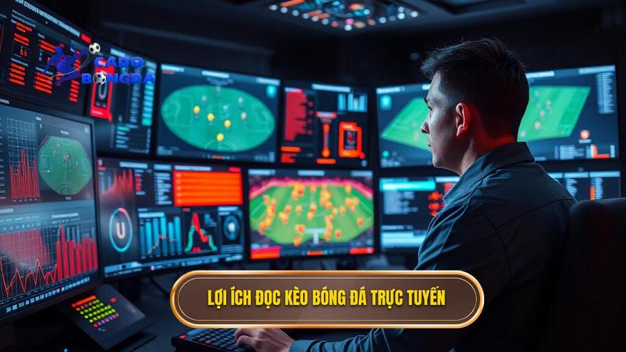 2. Lợi ích đọc kèo bóng đá trực tuyến